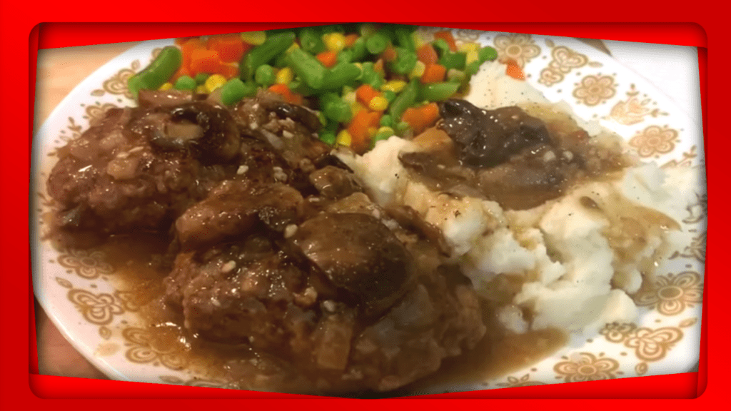 Homemade Salisbury Steak with Mushroom Gravy