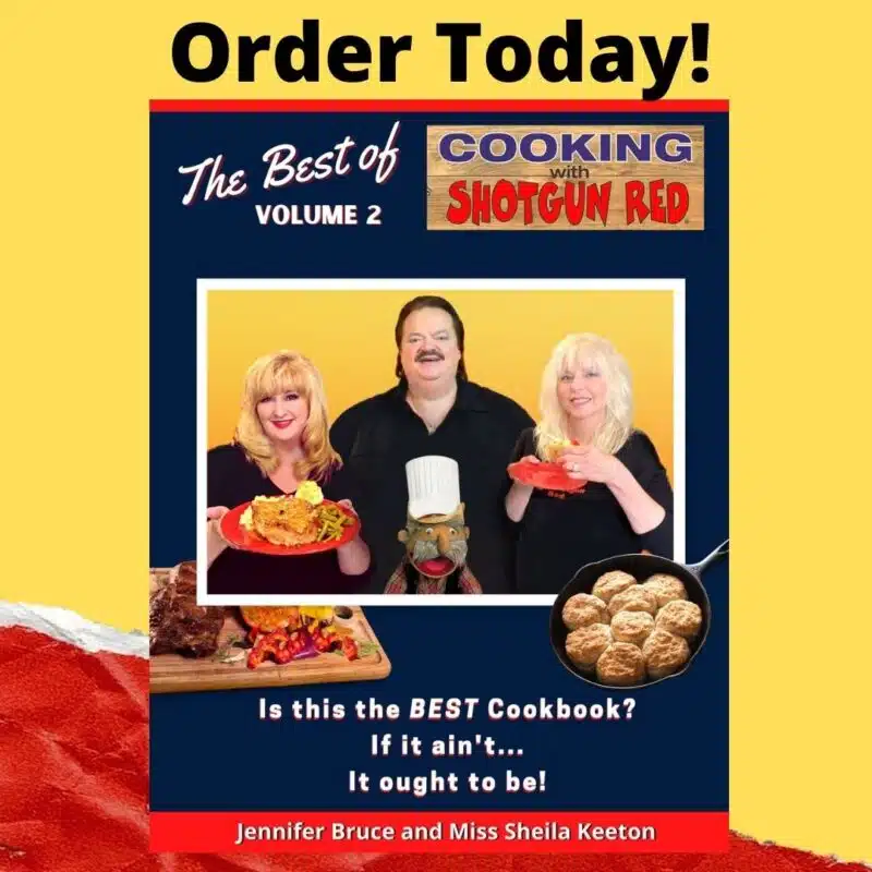 The Best of Cooking with Shotgun Red Cookbook Vol 2 Shotgun Red Cookbook Volume 2
