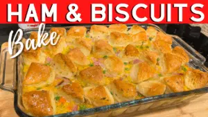 ham and biscuits casserole 2