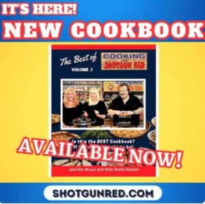 The Best of Cooking with Shotgun Red Cookbook Vol 3 available now